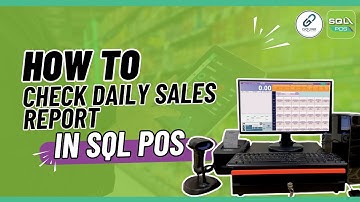 How to check daily sales report in SQL Pos System