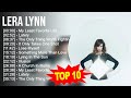 Lera lynn 2023 mix  top 10 best songs