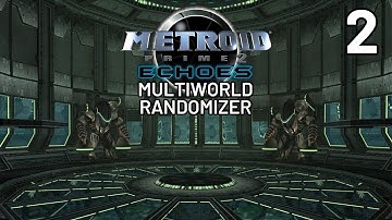 Metroid Prime 2: Echoes Multiworld Randomizer - Episode 2