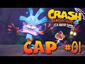 Crash Bandicoot 4: It&#39;s About Time I Capitulo 1 (las gemas del Infinito)