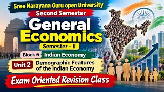 General Economics | Block 6 Unit 2: Demographic Features | SGOU 2nd Sem Exam Revision