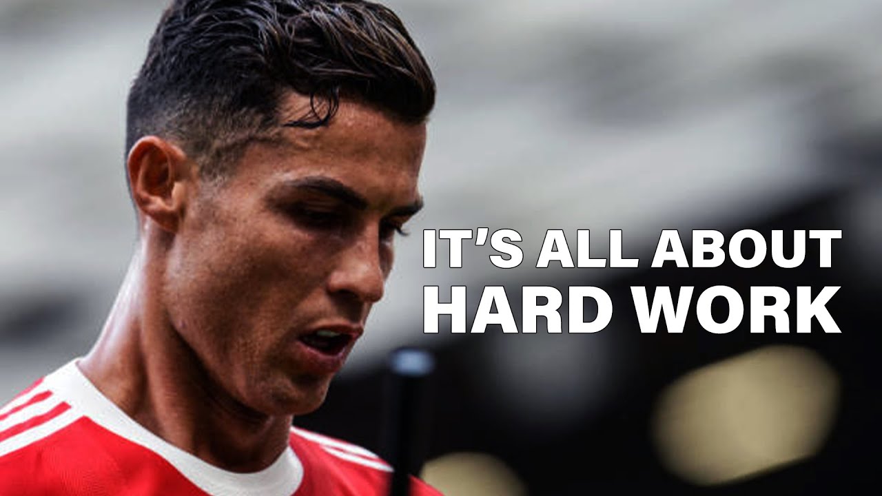 Work Like Me To Become The Best   Cristiano Ronaldo motivation