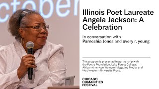 Illinois Poet Laureate Angela Jackson: A Celebration