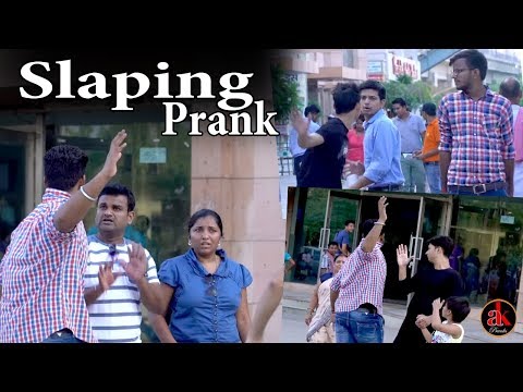 slapping-people-in-public-prank-|-pranks-in-india-|-latest-ak-pranks-video-2017