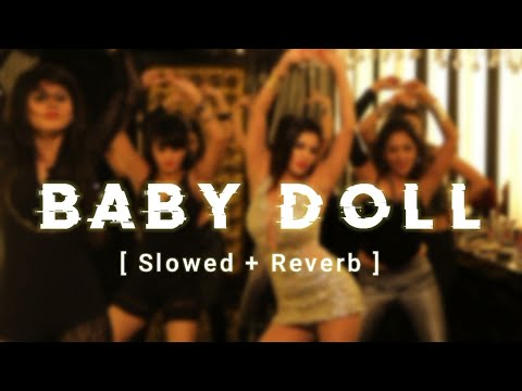 Baby Doll | Sunnyleone Slowedandreverb Lofi