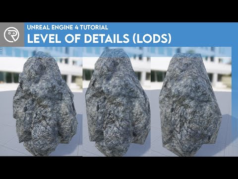 Unreal Engine 4 Tutorial - Level of Details (LODs)