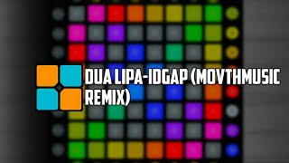 Unipad-dua lipa-IDGAF (movthmusic remix)