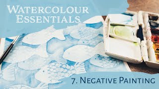 Watercolour Essentials 7: Negative Painting | Painting a Fish Pattern