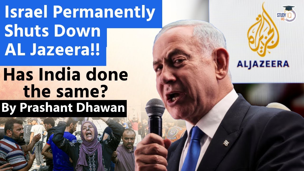 Israel Shuts Down AL Jazeera Permanently Has India Done The Same In israel-shuts-down-al-jazeera-permanently-has-india-done-the-same-in