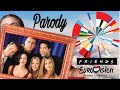 Eurovision 2020 FRIENDS Parody