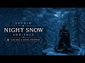 Skyrim Night Snow Ambience ❄️ Calm Music &amp; Winter Mountains | Relaxing Atmosphere