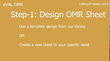 Step 1:  Use existing template or design a new eVAL OMR sheet