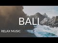 BALI &amp; #relaxing music &amp; #meditation #music  #1