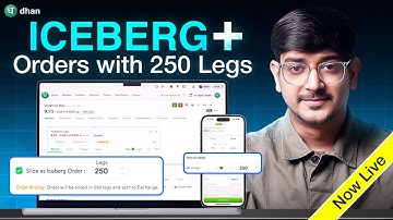 Now Live:  Enhanced Iceberg+ Orders with 250 Legs | Slice Large Orders Effortlessly on Dhan