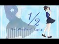 1/2 【川本真琴】（Cover) Nibun no Ichi