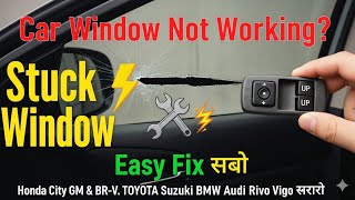 Car Window Not Going Up or Down? Easy Power Window Repair 🔧 | Works on All Cars,Honda City GM & BR-V