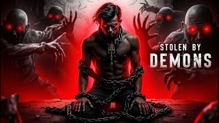 5 Things Demons Steal From Chosen Ones Who Masturbate