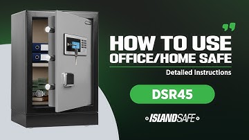 DSR45 Office Safe User Guide: Mastering Safe Operation Step-by-Step