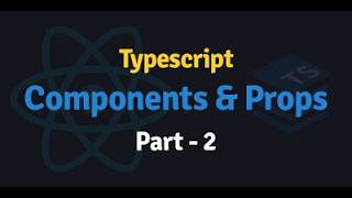 Details React Typescript Tutorial in Hindi - Component and Props | Part 2 Guide