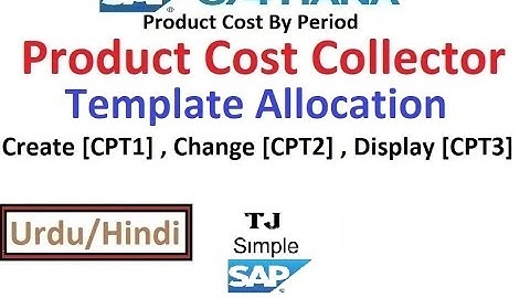 SAP-CO-PCC-11 - Create Template Allocation For PCC [CPT1] [CPT2] [CPT3] | SAP S/4Hana - Urdu/Hindi