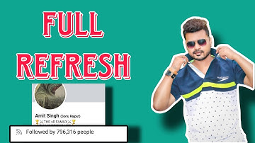 Full Refresh 👑 Amit Singh // how to add sonu Rajput sR
