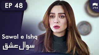 Sawal e Ishq | Black and White Love - Episode 48 | Turkish Drama | Urdu Dubbing | RE1T
