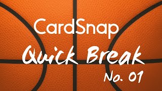 Cardsnap Quick Break No. 01