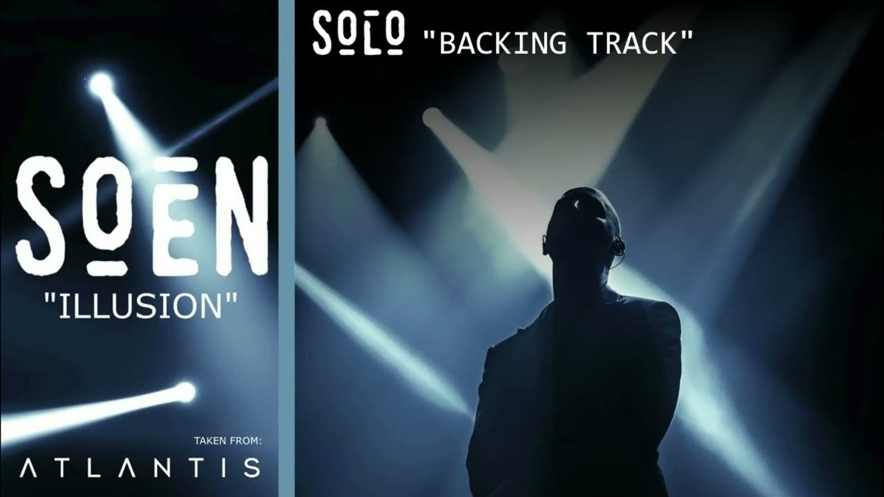 SOEN - Illusion Solo [Solo Backing Track]