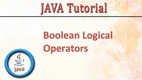 Java Boolean Logical Operators Program