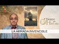 La Armada Invencible: La Verdadera Historia - Tiempo de Historia