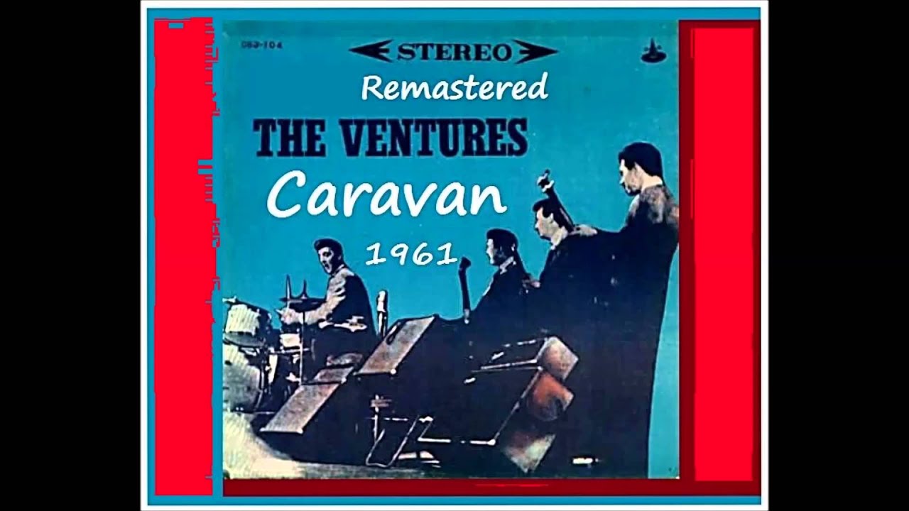 The Ventures - Caravan - YouTube