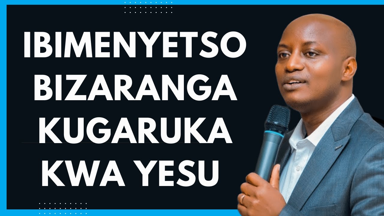 ЗНАКИ, УКАЗЫВАЮЩИЕ НА ВОЗВРАЩЕНИЕ ИИСУСА --- Past Desire HABYARIMANA