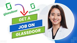 How to Get a Job on Glassdoor (Best Method)
