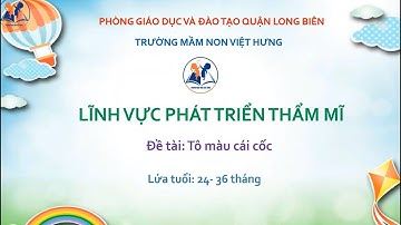 Tạo hình: Tô màu cái cốc - Nhà trẻ