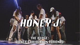 Honey J ft. Selected Dancers | The Ridge: Dance Exhibition Toronto 2018