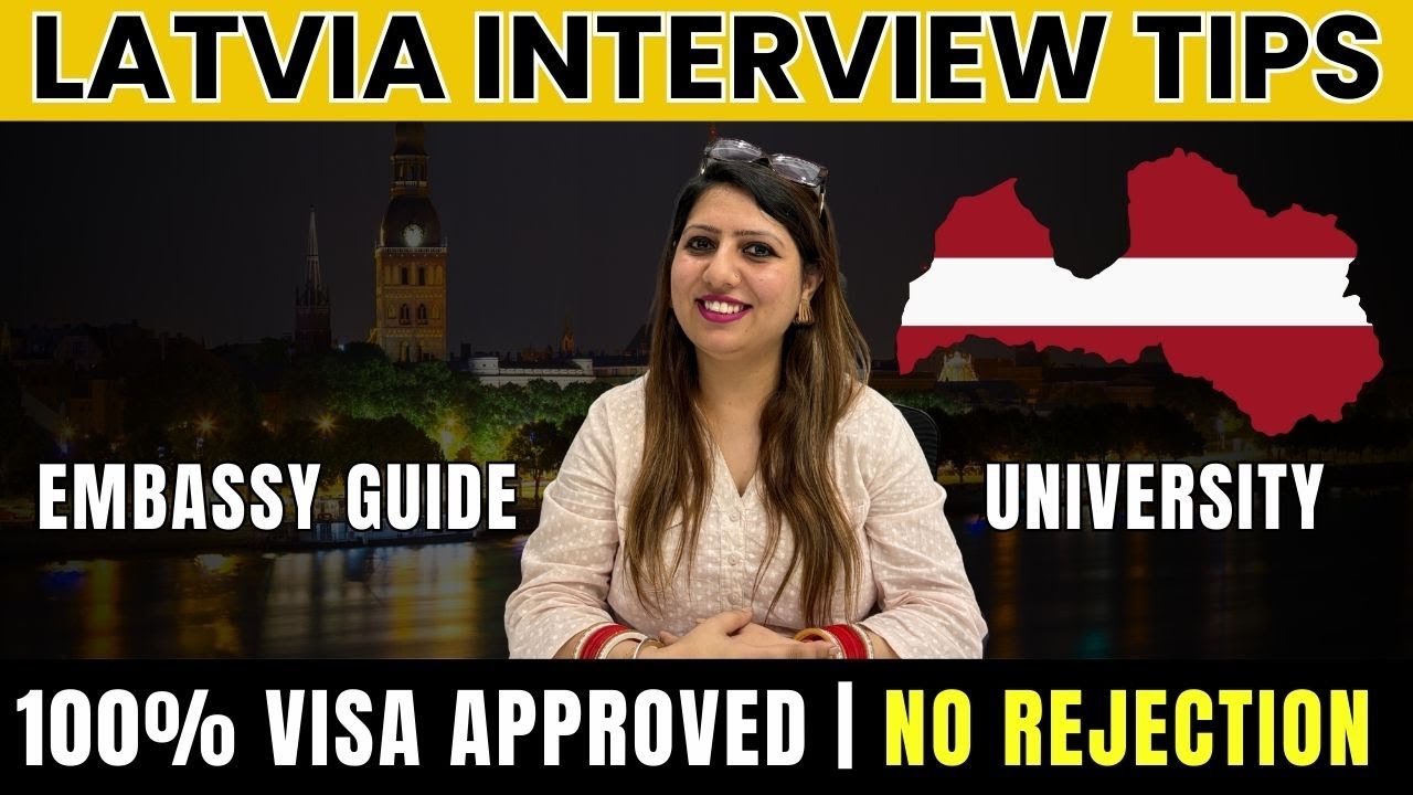 Latvia Student Visa Interview Tips 2025 | 100% Approval Guide | Study ...
