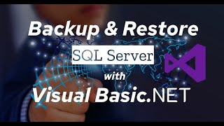 How to Backup & Restore sql database with Visual Basic.NET