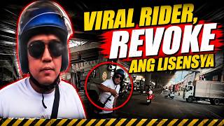 RIDER NAG WALA |  NIREVOKE ANG LISENSYA