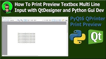 PyQt6 Print Preview Tutorial: Printing Multi-Line Textbox Input with Qtdesigner and Python GUI Dev