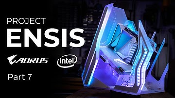 AORUS Ensis Part 7 - Chassis is COMPLETE! | bit-tech Modding feat. AORUS & Intel #Ensis