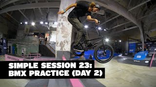 SIMPLE SESSION 2023 bmx PRACTICE (DAY 2)