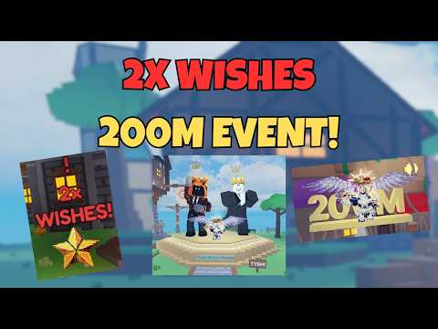 2X WISHES - 200M Event in Pixel Blade