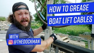 How to Grease a Boat Lift with the Dockman