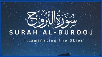 Surah Al-Buruj | Surah Burooj | سورة البروج