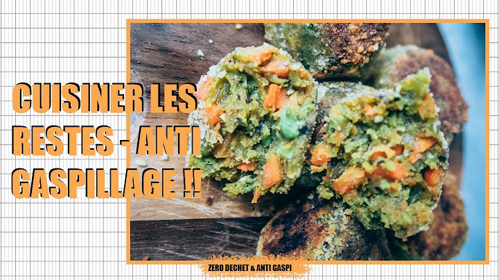 Zéro déchet & anti gaspi' : cuisiner avec les restes du frigo !