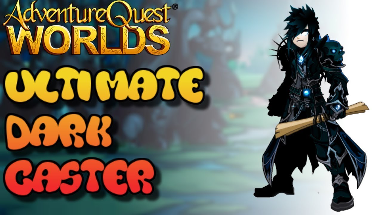 How to Get My Stuff 11 Ultimate Dark Caster AQW Adventure Quest