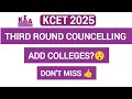 Kcet 3rd round of councelling update Can we add colleges? Detailed explanation 👍#KCET#Keaguru