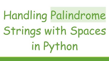Handling Palindrome Strings with Spaces in Python
