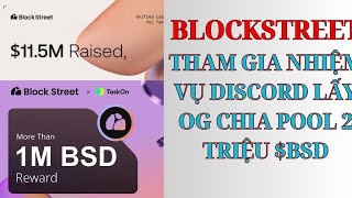 Block Street Tham Gia Nv Discord Nhận Og Alpha Pool 2M Bsd