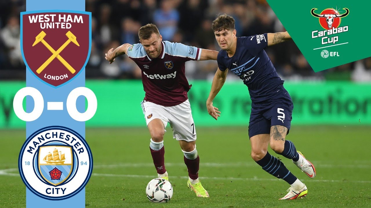 Man City highlights! West Ham United win 5-3 on penalties Carabao Cup